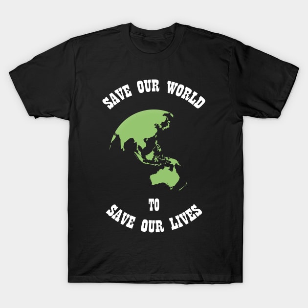 Save Our World T-Shirt by SanTees